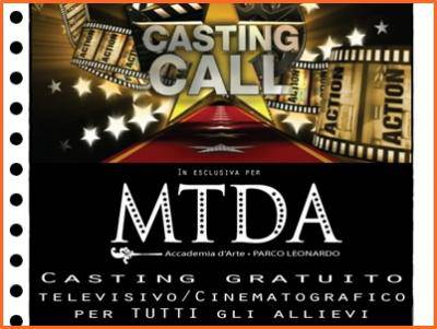 Domani l'emozione del Casting call alla Mtda