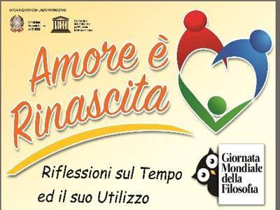 Giornata Mondiale della Filosofia “Amore e’ rinascita”