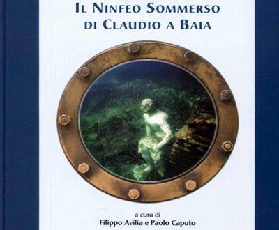 Presentazione del libro “Il Ninfeo Sommerso di Claudio a Baia”