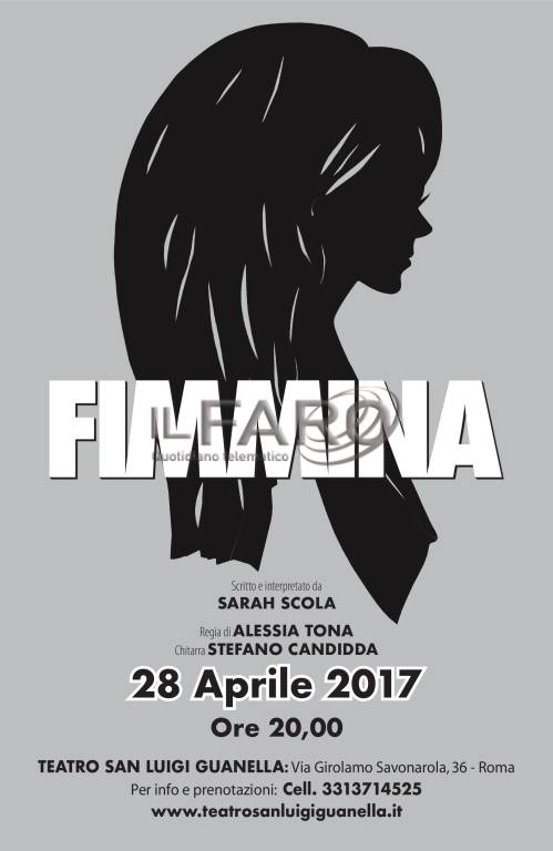 &#8220;Fimmina&#8221;, al Teatro San Guanella la storia delle donne in Sicilia