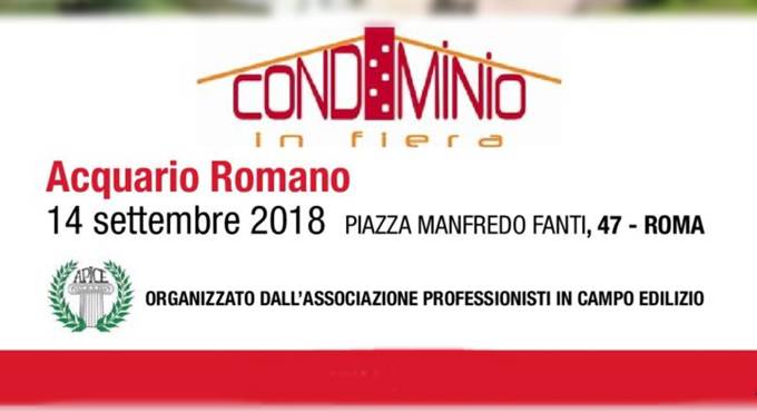 A Roma si prepara “Condominio in fiera”, il 14 settembre 2018 un appuntamento da non perdere