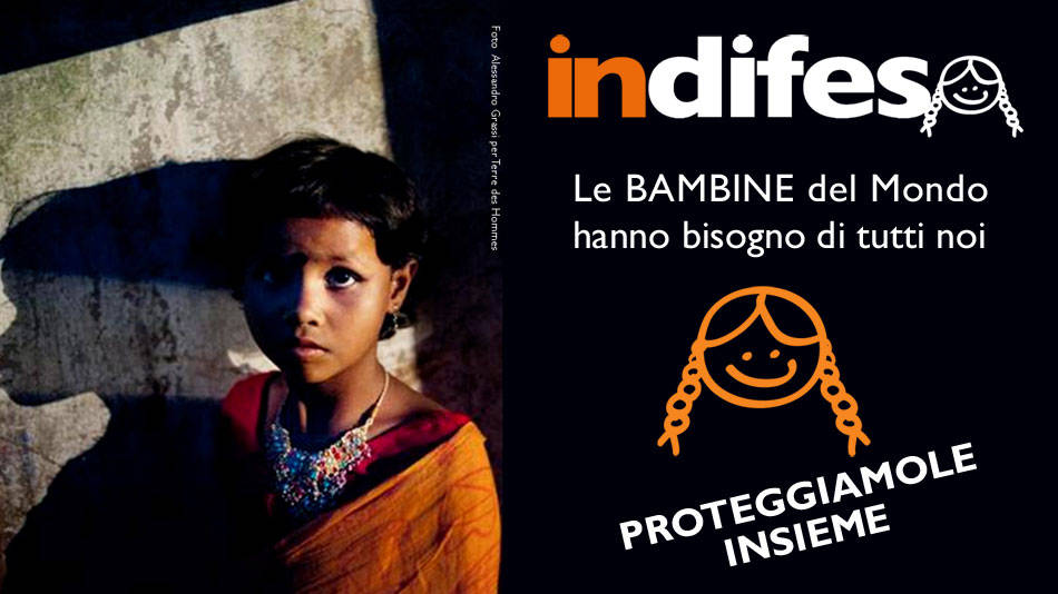 Campagna “Indifesa” di Terre des Hommes Stand Up for Girls