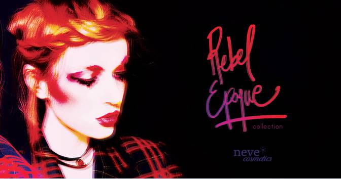 Rebel Epoque Collection by Neve Cosmetics
