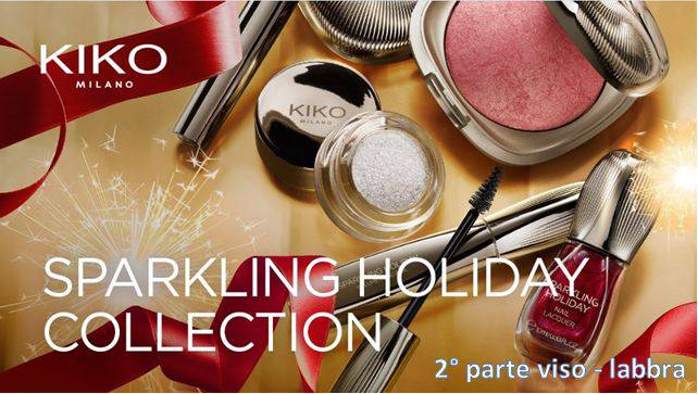 Sparkling Holiday Collection by Kiko Milano, trucco viso e labbra