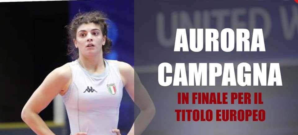 Europei, Aurora Campagna per l’oro nella lotta femminile