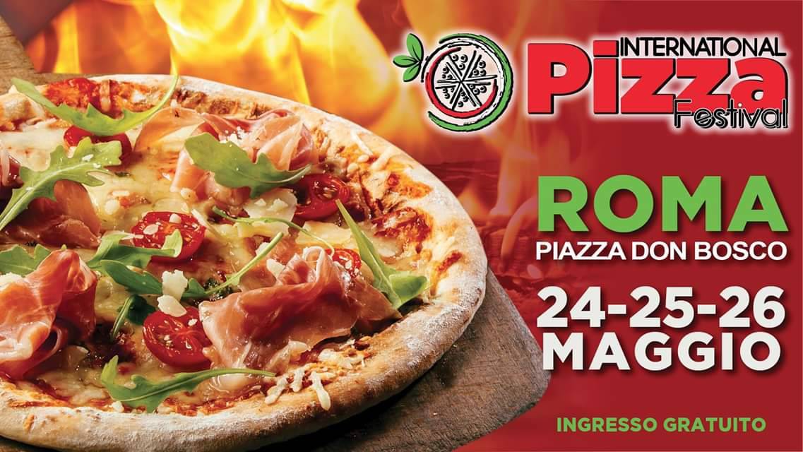 International Pizza Festival Roma 2019, un weekend pieno di gusto