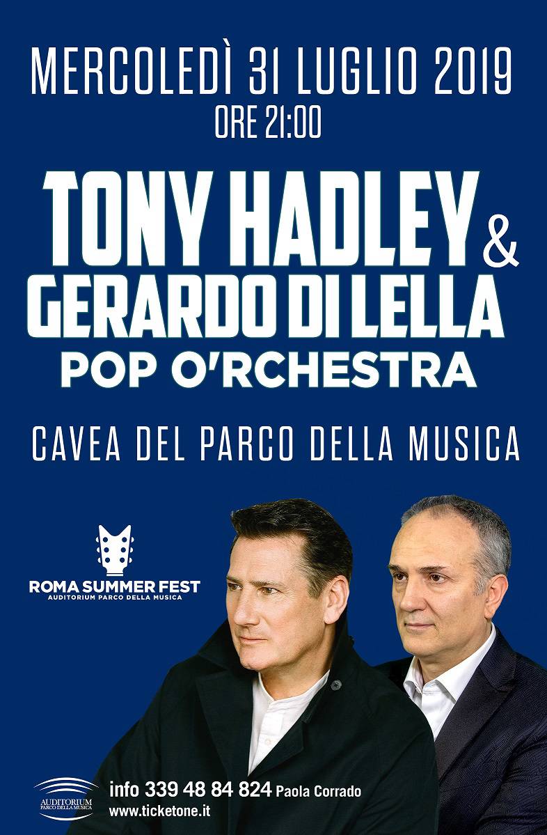Grande attesa per il concerto di Tony Hadley & Gerardo Di Lella Pop O’rchestra alla Cavea dell’Auditorium Parco della Musica