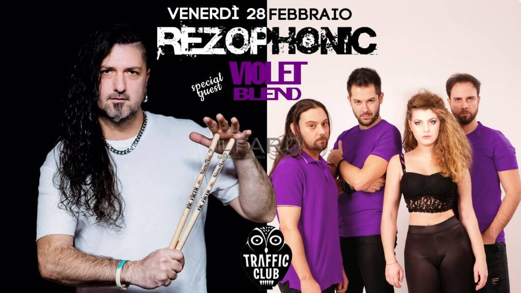 Rezophonic &amp; Violet Blend al Traffic Live &#8211; Roma