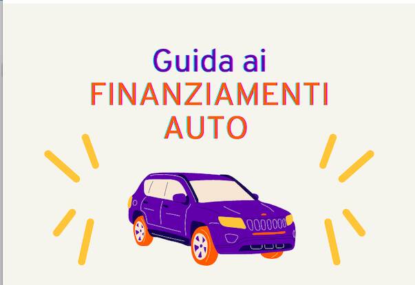 Guida al finanziamento auto: tutte le cose da sapere nella guida di automobile.it