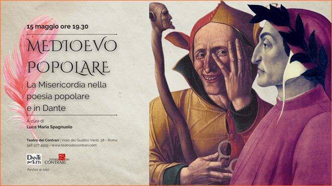 “Dante per tutti”: al Teatro dei Contrari di Roma anticipazione della nuova rassegna sul Medioevo