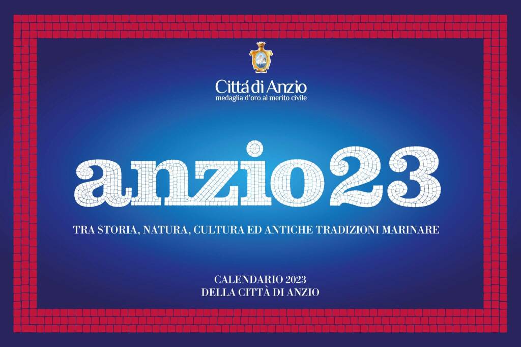 “Anzio2023”: arriva il calendario culturale tra storia e tradizioni